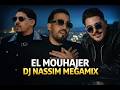 El Mouhajer DJ NASSIM MEGAMIX Abdou Gambetta X Hichem Tgv X Cheb Hamidou