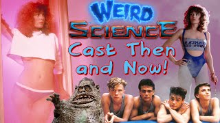 WEIRD SCIENCE CAST THEN and NOW!