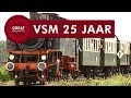 VSM 25 jaar - Nederlands • Great Railways