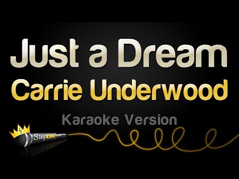 Carrie Underwood - Just a Dream (Karaoke Version)