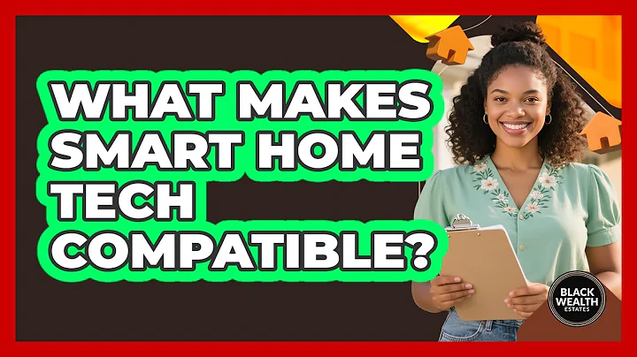 What Makes Smart Home Tech Compatible?