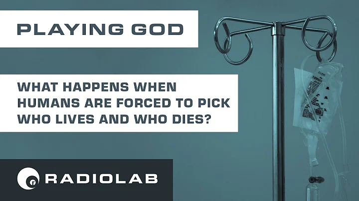 Playing God | Radiolab Podcast