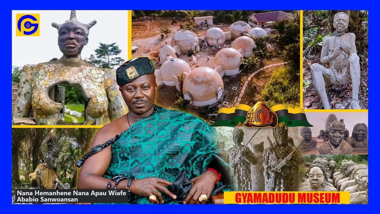 Nana Sanwoansan Builds The Biggest Akan Cultured Museum,⭐️GYAMADUDU⭐️Egyptian Mummies Are Seen There