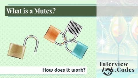 What is a Mutex? How does it work?