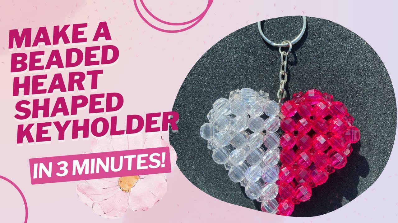 How to make heart/ love shape beaded Keyholder
