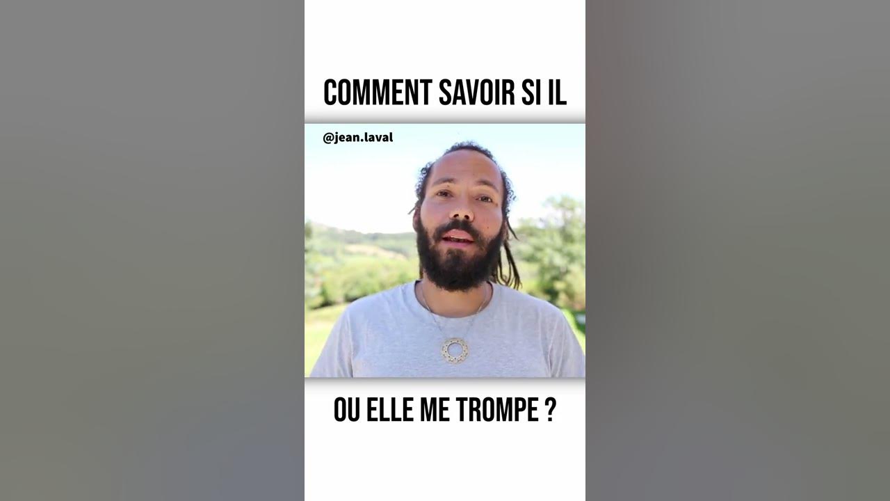 Comment savoir si il ou elle me trompe ( Vidéo courte ) YouTube