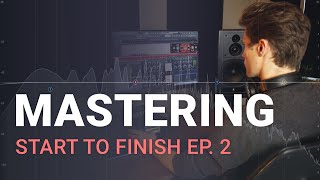 Mastering Start To Finish -  Maximum Loudness Step By Step