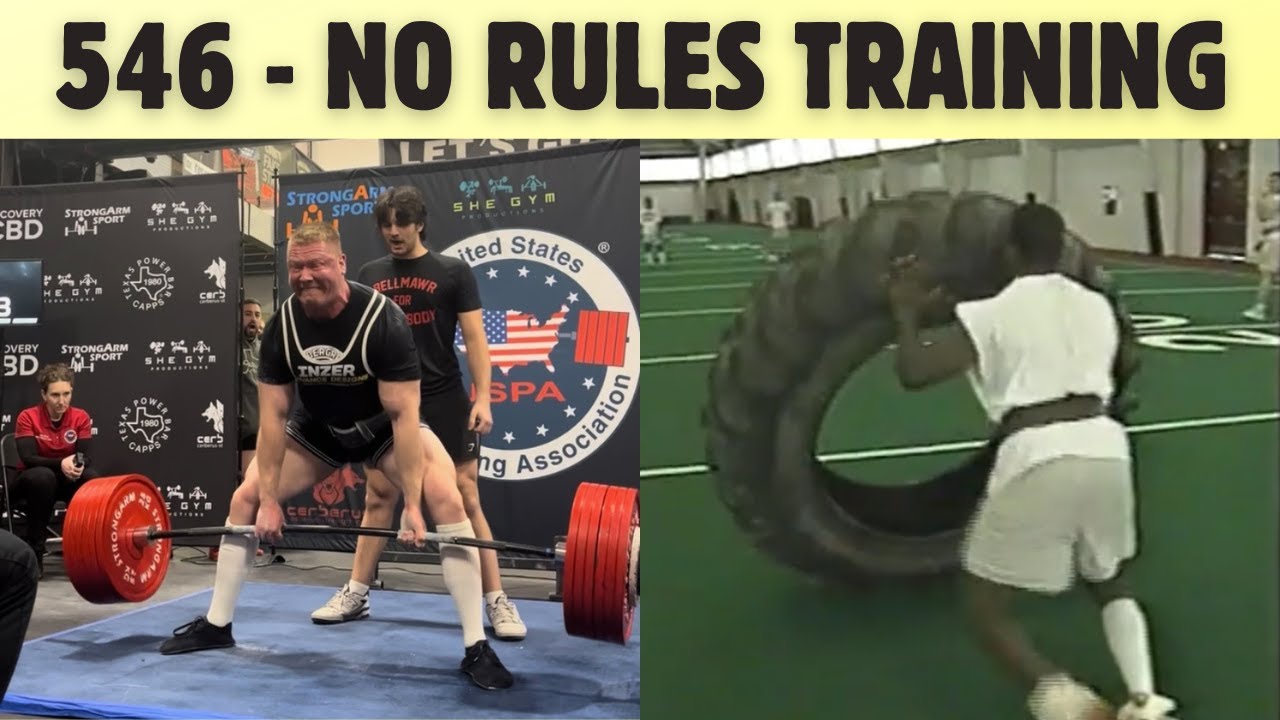 546 🎙️ "NO Rules Training", Jud Logan Inspiration, REAL Athlete STRENGTH Tips + "PROJECT X"
