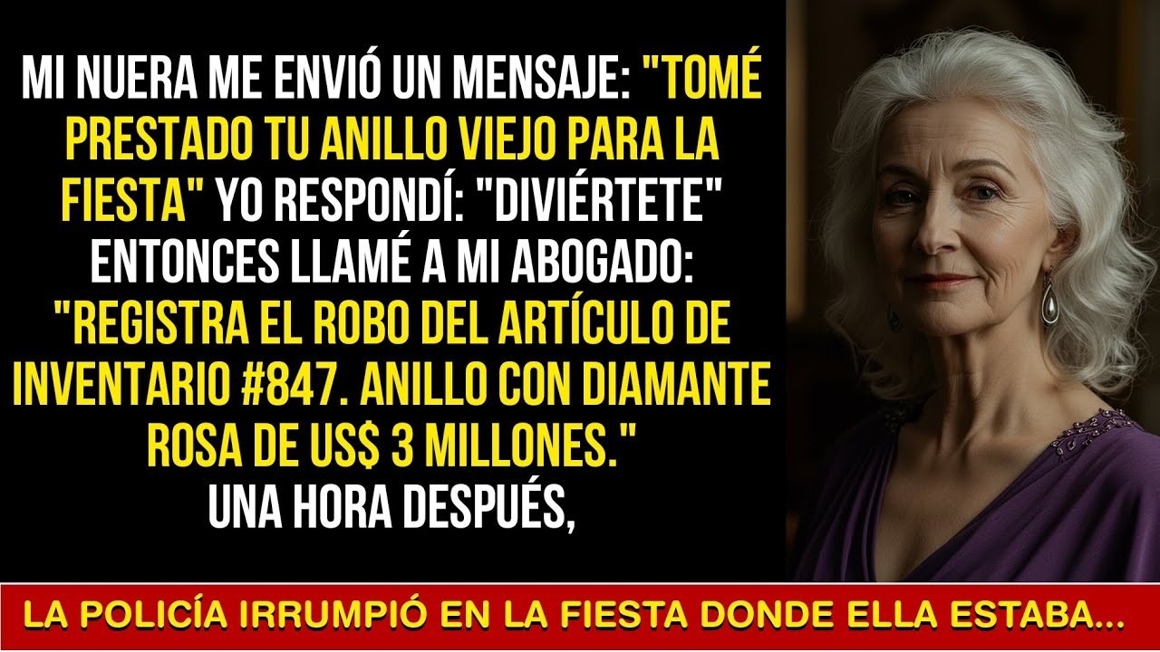 Mi Nuera Tomó 'Prestado' Mi Anillo 'Sin Valor' Para Una Fiesta — Era Un Bien De US$ 3 Millones...