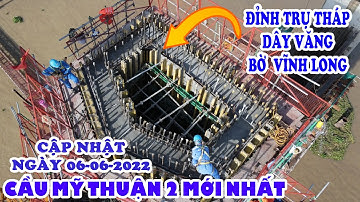 Flycam cận cảnh nhịp chính trụ tháp dây văng Cầu Mỹ Thuận 2 bờ Tân Hòa - Vĩnh Long | KU ĐẤT TV
