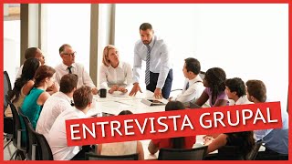 7 Tips para una entrevista de trabajo grupal