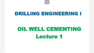 Oil Well Cementing Course|Day 1
