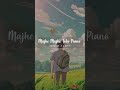 Majhe Majhe Tobo Dekha Pai (Piano Lofi) - OMER J MUSIC