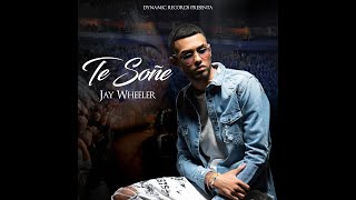 Jay Wheeler - Te Soñé (Video Lyric) Oficial LETRA