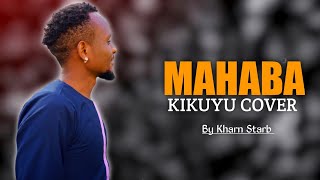 Alikiba - Mahaba Kikuyu Cover by Kharn Starb