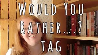 Would You Rather Tag