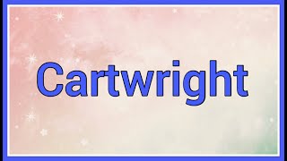 Cartwright | Name Origin Meaning Variations