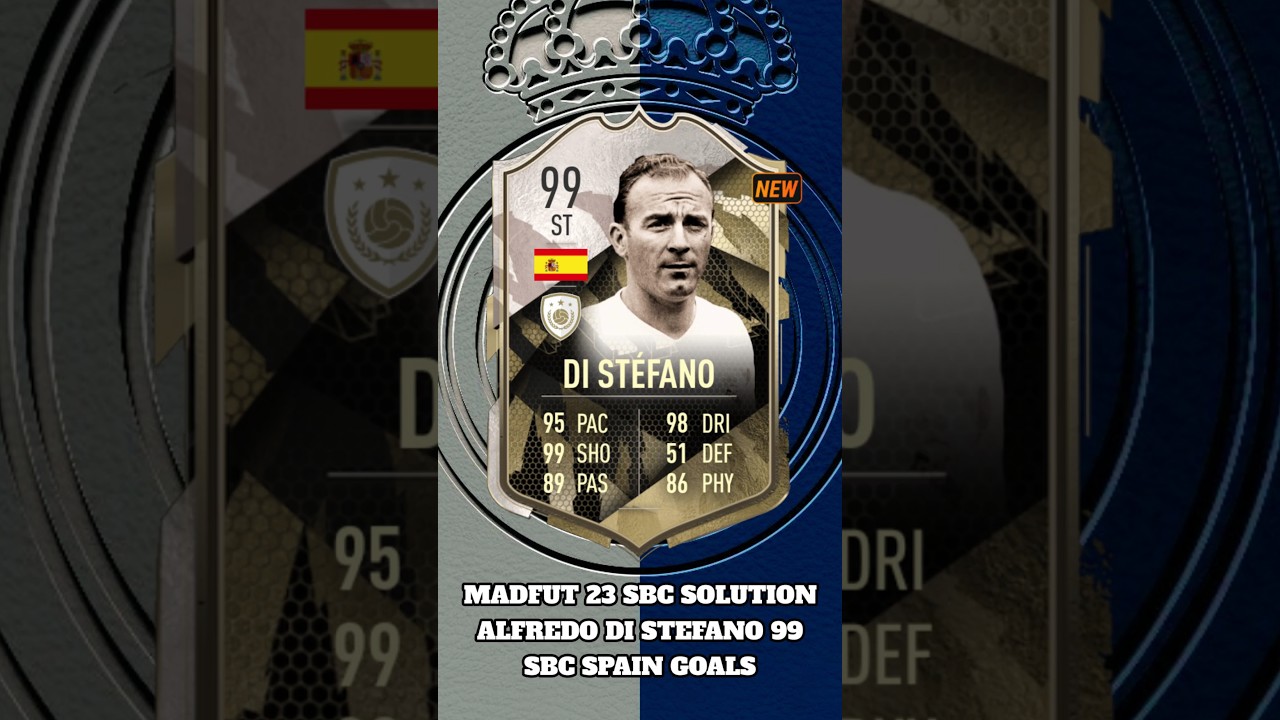 MADFUT 23 - Alfredo Di Stefano 99 Sbc Spain Goals | Sbc - Game Play