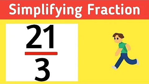 How to simplify the fraction 21/3