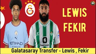 Galatasaray Transfer🔥Nabil Fekir , Rico Lewis #galatasaray