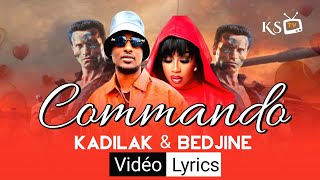 Kadilak & Bedjine _ Commando ( Kòmanndo) Vidéo Lyrics.