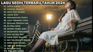 Download Lagu ♫ LAGU SEDIH TERBARU AWAL TAHUN 2026 | FULL ALBUM SLOW ROCK \u0026 MELLOW TERBARU MP3