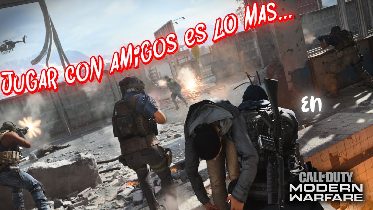 Jugando con amigos en Modern Warfare es lo mas... - YouTube