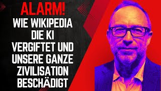 How Wikipedia is poisoning artificial intelligence and our entire civilization