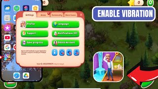 Enable vibration on Homescapes | GamingExplained screenshot 5