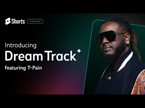 Introducing Dream Track - an experiment on YouTube Shorts - featuring T-Pain