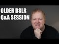 Why use an older dslr