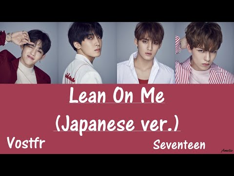 SEVENTEEN (세븐틴) - Lean On Me [Japanese Ver.] Color Coded Kan/Rom/Vostfr