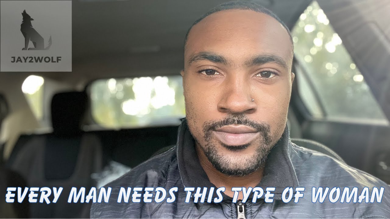 Every Man Needs This Type Of Woman In His Life - YouTube