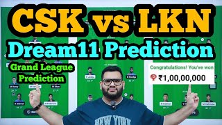 CHE vs LKN Dream11 Prediction|CSK vs LKN Dream11 Prediction|CHE vs LKN Dream11 Team|