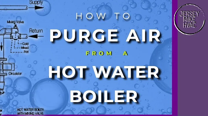 Purging Air From A Boiler System (Residential)