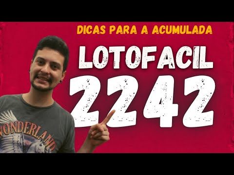 Lotofacil 2242 Dicas dos  15 Pontos na Acumulada!!