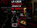 Nunca debimos vivir en esa casa