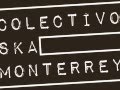 Ska de Media Noche - Colectivo Ska Monterrey