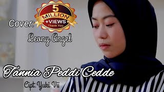 Tannia Peddi Cedde||Cover_Leony Angel||Cipt.Yuki Vii