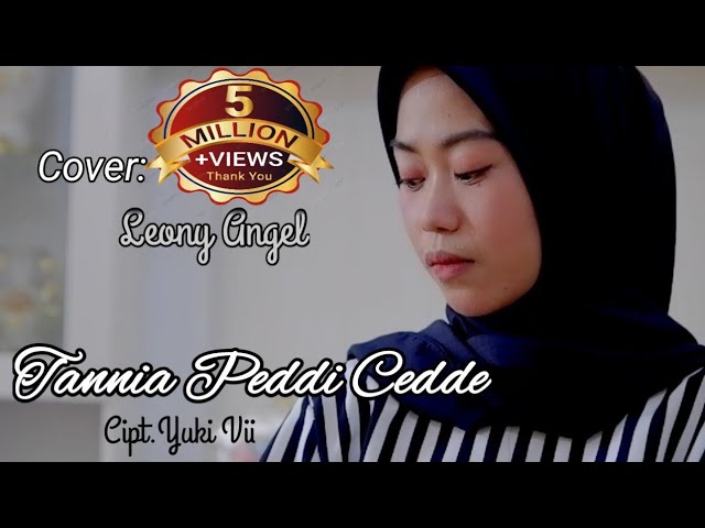 Tannia Peddi Cedde||Cover_Leony Angel||Cipt.Yuki Vii class=