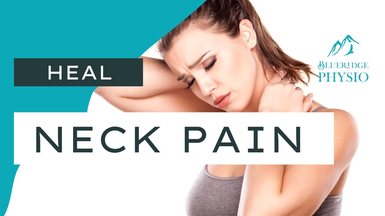 Heal Chronic Neck Pain 4 Physio Secrets YouTube