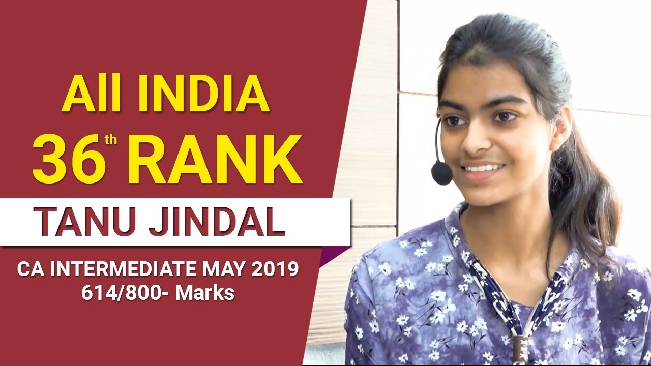All India 36th Rank in CA Intermediate May 2019 - Interview of Tanu Jindal