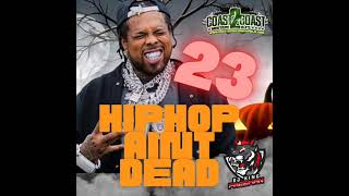 HipHop Ain&#39;t Dead 23 - Westside Gunn Joey Bada$$ Cormega Stove God Cooks Ransom RJ Payne 38 Spesh