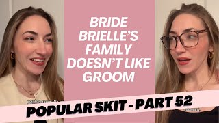 Part 52 Bride Brielles Family Doesnt Like Groom