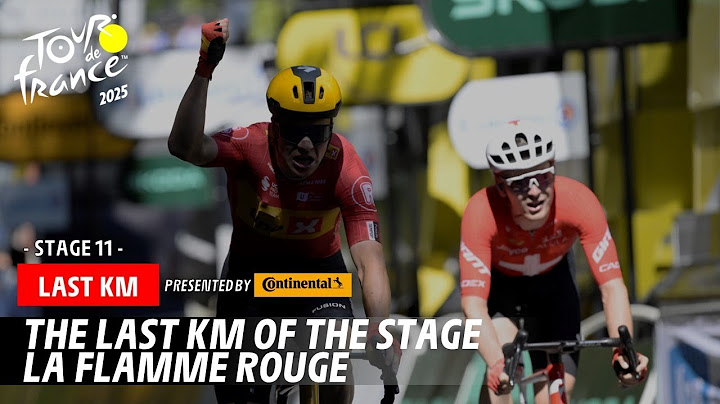 Last Km - Stage 11 - Tour de France 2025