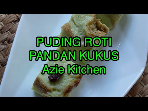 Puding Roti Kukus Azie Kitchen Recipes