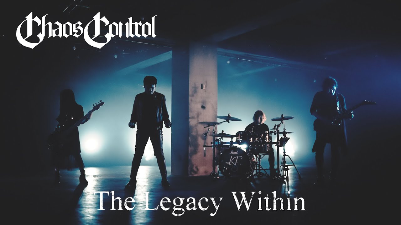 CHAOS CONTROL - The Legacy Within 【Official Music Video】 - YouTube