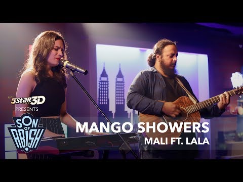 MANGO SHOWERS by MALI ft. LALA | Son Of Abish Picks