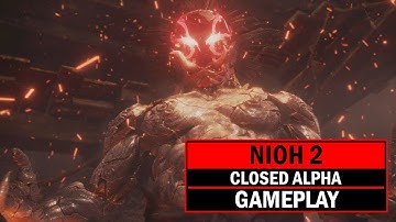 Nioh 2 - Over 1 Hour Of Closed Alpha Gameplay