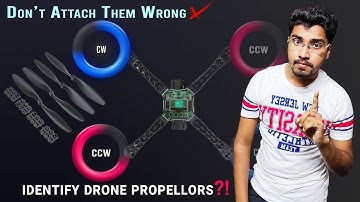 Identify CW & CCW Drone Propellors Easily | In Hindi | How Propellors Works?